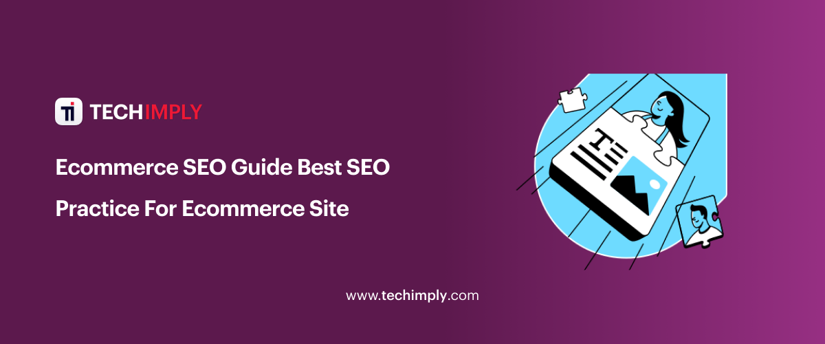 Ecommerce SEO Guide Best SEO Practice For Ecommerce Site